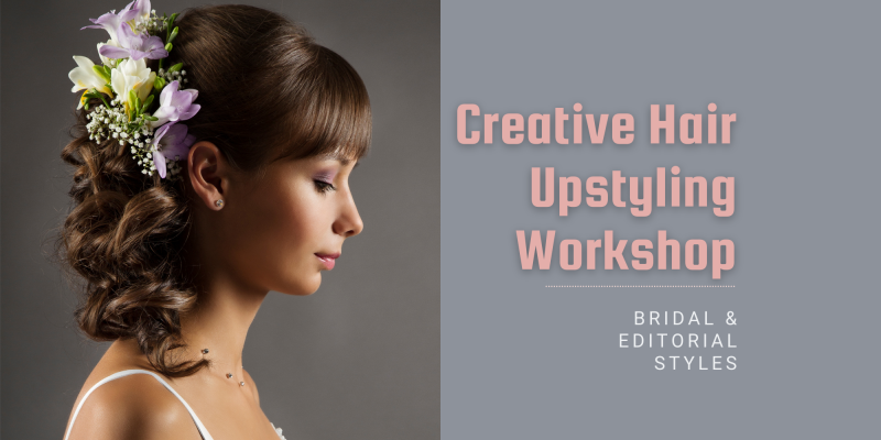 Creative Hair Upstyling Workshop